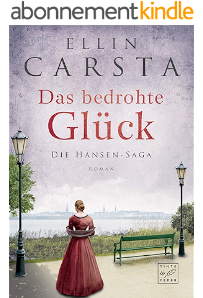 das bedrohte gluck die hansen saga 3 german edition ebook carsta ellin amazon fr