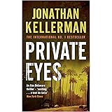 Private Eyes (Alex Delaware series, Book 6): An engrossing psychological thriller