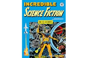 The EC Archives: Incredible Science Fiction