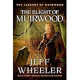 The Blight of Muirwood (Legends of Muirwood Book 2)