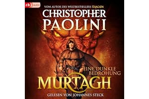 Murtagh - Eine dunkle Bedrohung: Das große neue Fantasyabenteuer in Eragons Welt. Deutsche Ausgabe