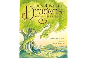 John Ronald's Dragons: The Story of J. R. R. Tolkien
