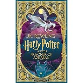 Harry Potter and the Prisoner of Azkaban: MinaLima Edition: A sumptuously illustrated gift book with magical interactive surp