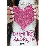 Dimmi tre segreti
