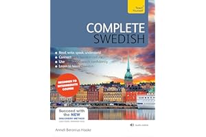 Complete Swedish Beginner to Intermediate Course: Learn to Read, Write, Speak and Understand a New Language with Teach Yourself