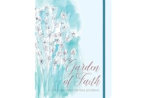 Garden of Faith: A 365-Day Devotional Journal (365 Devotional Journals)