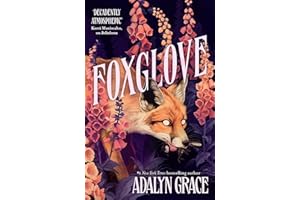 Foxglove: The thrilling and heart-pounding gothic fantasy romance sequel to Belladonna: 2