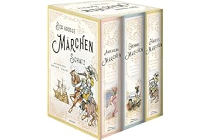 Der große Märchenschatz (Andersens Märchen - Grimms Märchen - Hauffs Märchen) (3 Bände im Schuber): Schmuckkassette mit Goldfolienprägung, illustriert, für Märchenliebhaber und Sammler