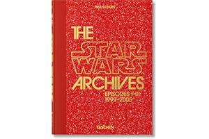 The Star Wars Archives 1999–2005: Episodes I-III