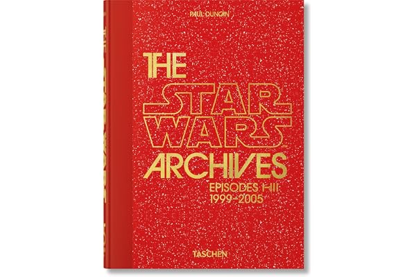 The Star Wars Archives. 1999–2005: 1999–2005. 45th Ed.
