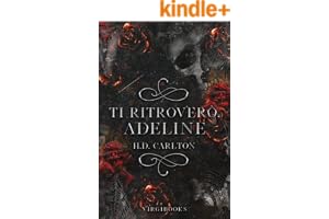 Ti ritroverò, Adeline (Il gatto e il topo Vol. 2)