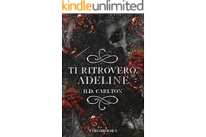 Ti ritroverò, Adeline (Il gatto e il topo Vol. 2)