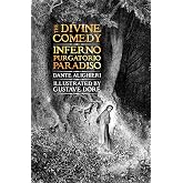 The Divine Comedy: Inferno, Purgatorio, Paradiso