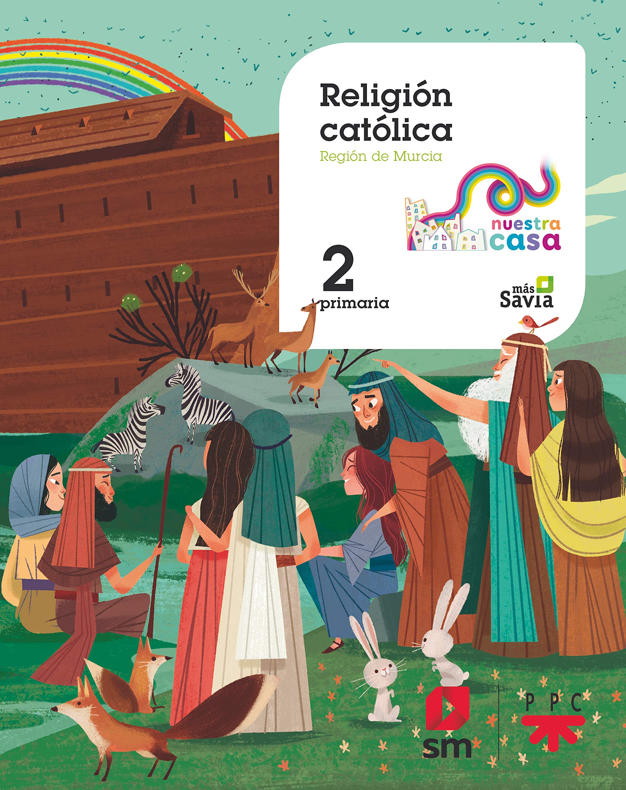 Religión Católica. 2 EP Nuestra Casa