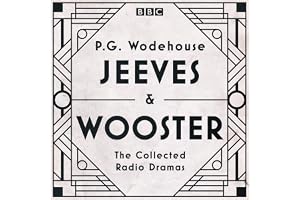 Jeeves & Wooster: The Collected Radio Dramas