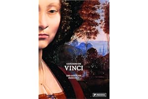 Leonardo Da Vinci: The Complete Paintings in Detail