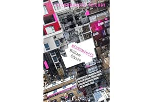 Neuromancer: William Gibson: The groundbreaking cyberpunk thriller