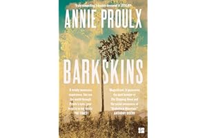 Barkskins: Longlisted for the Baileys Women’s Prize for Fiction 2017