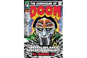 The Chronicles of DOOM: Unraveling Rap's Masked Iconoclast