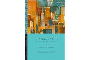 Arabian Satire: Poetry from 18th-Century Najd (Library of Arabic Literature)