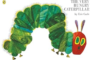 The Very Hungry Caterpillar: Eric Carle