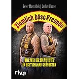 Ziemlich böse Freunde: Wie wir die Bandidos in Deutschland gründeten