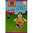 SCHOLASTIC READER L1: BOB BOOKS: BUDDY TO THE RESCUE