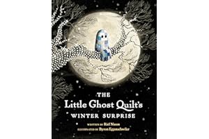 The Little Ghost Quilt's Winter Surprise (A Little Ghost Quilt Book)