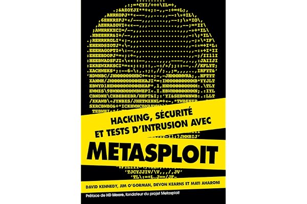 Hacking, sécurité et tests d'intrusion avec Metasploit