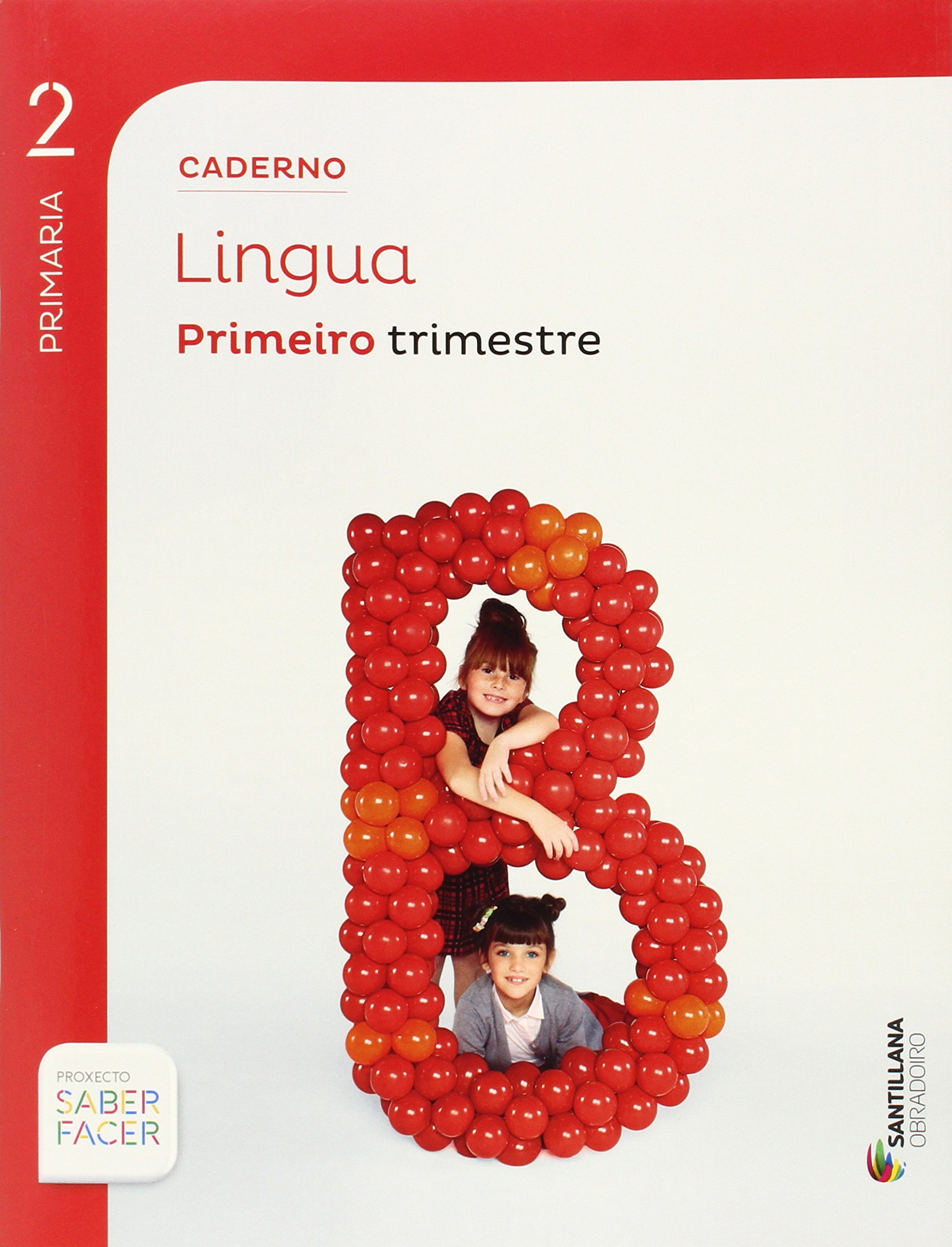 CADERNO LINGUA 2 PRIMARIA 1 TRIM SABER FACER