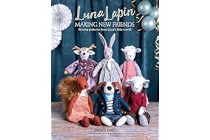 Luna Lapin: Making New Friends: Sewing patterns from Luna's little world: 3