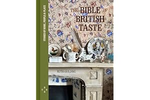 The Bible of British Taste: Stories of Home, People and Place