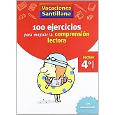 VACACIONES SANTILLANA 4 PRIMARIA 100 EJERCICIO PARA MEJORAR LA COMPRESION LECTORA