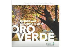 Oro verde. Quanto vale la natura in città