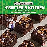 The Crafter's Kitchen: An Official Minecraft Cookbook for Young Chefs and Their Families