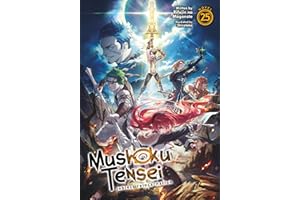 Mushoku Tensei Vol 25 Light: Jobless Reincarnation