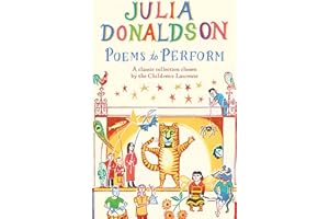Poems to Perform: A Classic Collection Chosen by the Children's Laureate