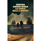 La logica della lampara (Le indagini del vicequestore Vanina Guarrasi Vol. 2)