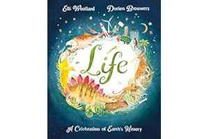 Life: The beautifully illustrated natural history book for kids