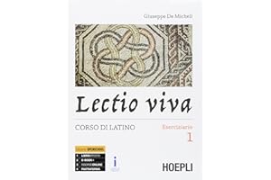 Lectio viva. Eserciziario. Corso di latino. Per i Licei. Con e-book. Con espansione online. Con Libro: Versioni per il recupero e l'approfondimento (Vol. 1)