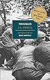 Troubles: Winner of the 2010 "Lost Man Booker Prize" for Fiction (Empire Trilogy)