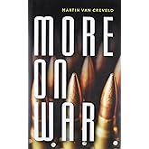 More on War