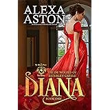 Diana: De Wolfe Pack Connected World (The de Wolfes of Esterley Castle Book 1)