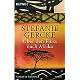 Über den Fluss nach Afrika