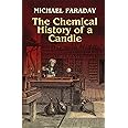 The Chemical History of a Candle