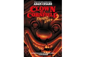 Clown in a Cornfield: Frendo Lives: 2