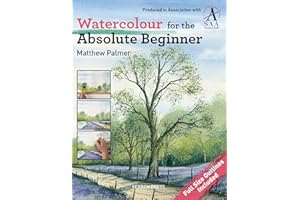 Watercolour for the Absolute Beginner: The Society for All Artists (Absolute Beginner Art)