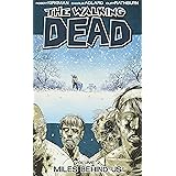 The Walking Dead Volume 2: Miles Behind Us (Walking Dead (6 Stories))
