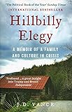 HILLBILLY ELEGY: A Memoir of a Family and Culture in Crisis