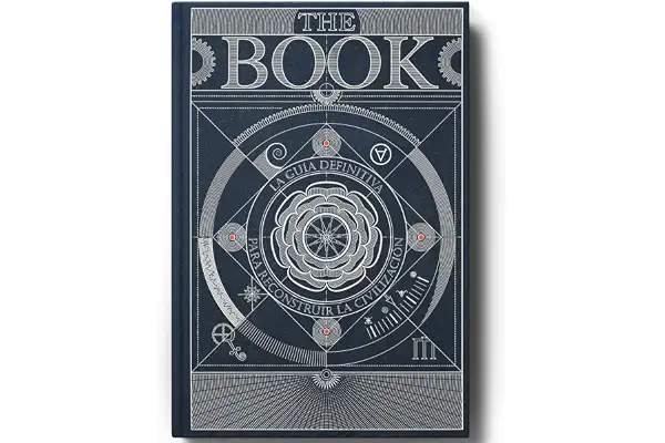 The Book. La Guía Definitiva para Reconstruir La Civilización - Libros de Ciencia Inspiradores - Enciclopedia del Conocimiento con Más de 400 Páginas de Ilustraciones Detalladas y Atractivas